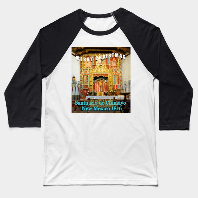 Christmas card Chimayo New Mexico church 1816 Baseball T-Shirt by dltphoto